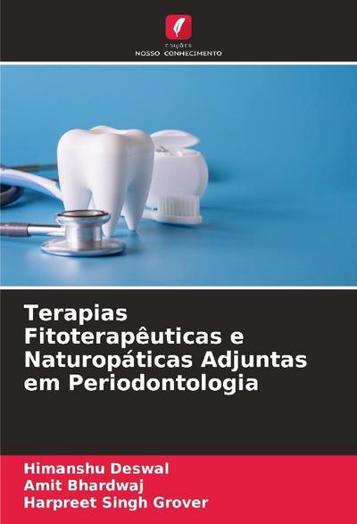 Terapias Fitoterapêuticas e Naturopáticas Adjuntas em Periodontologia