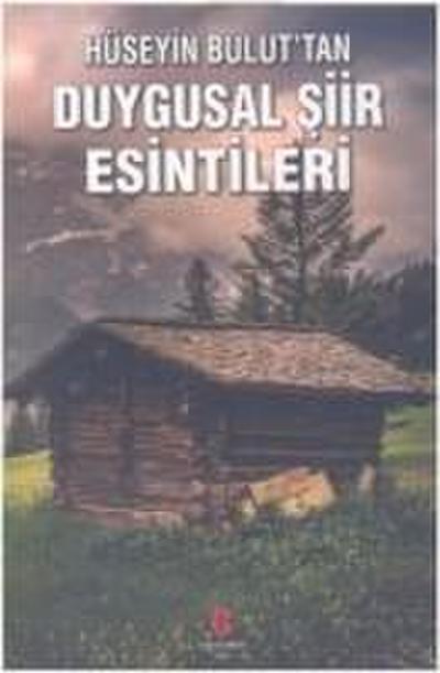 Duygusal Siir Esintileri