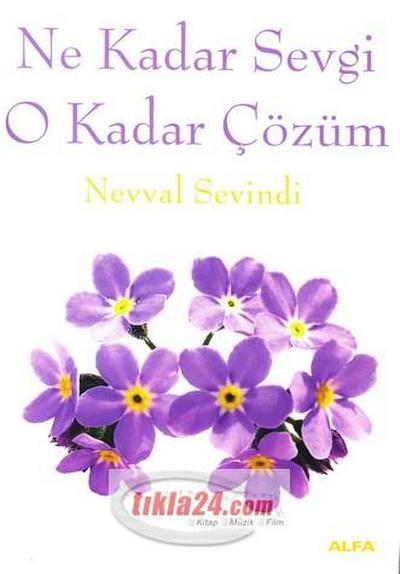 Ne Kadar Sevgi O Kadar Cözüm