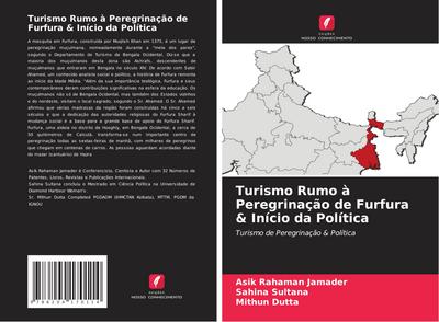 Turismo Rumo à Peregrinação de Furfura & Início da Política