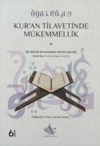 Kuran Tilavetinde Mükemmellik