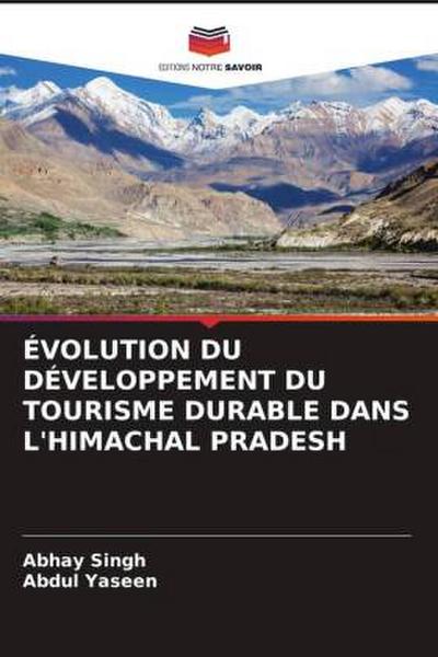 ÉVOLUTION DU DÉVELOPPEMENT DU TOURISME DURABLE DANS L’HIMACHAL PRADESH