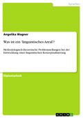 Was ist ein ’linguistisches Areal’?
