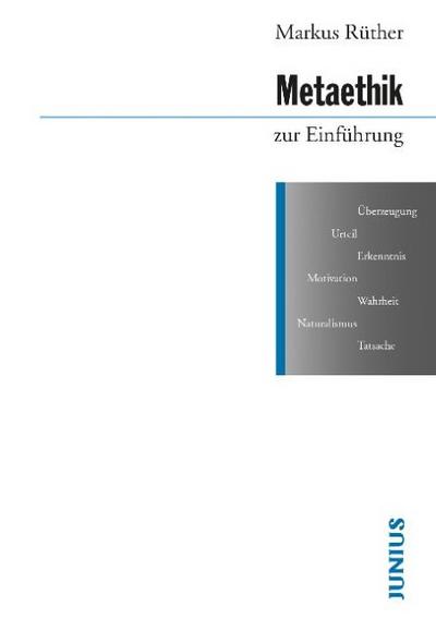 Metaethik zur Einführung