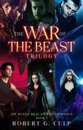 The War Of The Beast Trilogy (The Mystic Brat Journals Omnibus, #1)