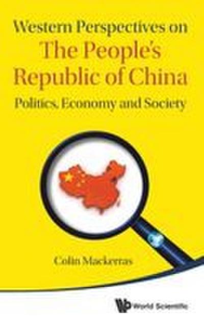 WESTERN PERSPECTIVES ON THE PEOPLE’S REPUBLIC OF CHINA
