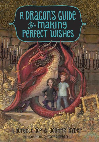 A Dragon’s Guide to Making Perfect Wishes