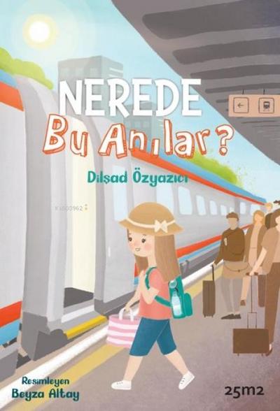 Nerede Bu Anilar