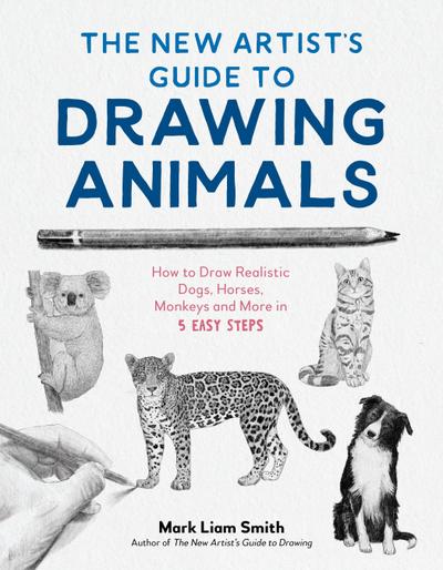 New Artist’s Guide to Drawing Animals