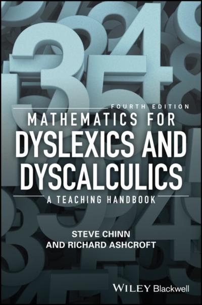 Mathematics for Dyslexics and Dyscalculics