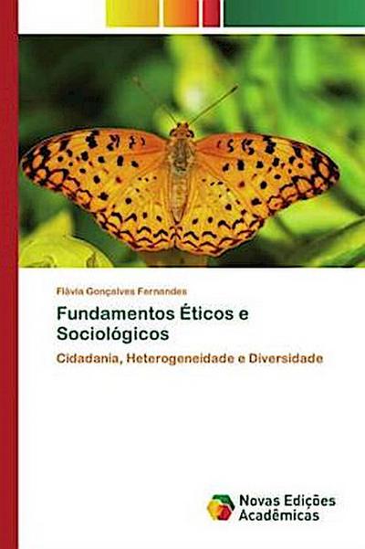 Fundamentos Éticos e Sociológicos - Flávia Gonçalves Fernandes