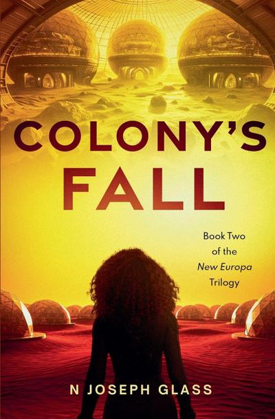 Colony’s Fall