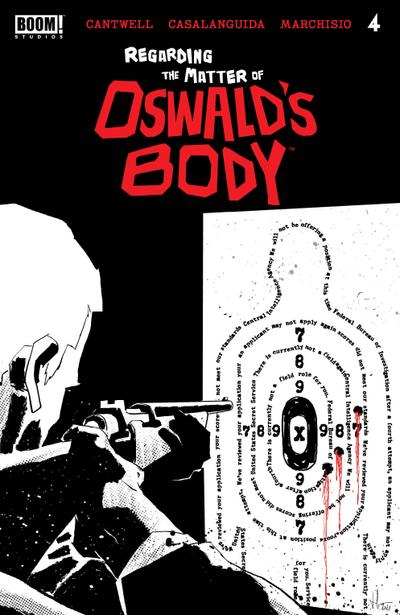 Regarding the Matter of Oswald’s Body #4