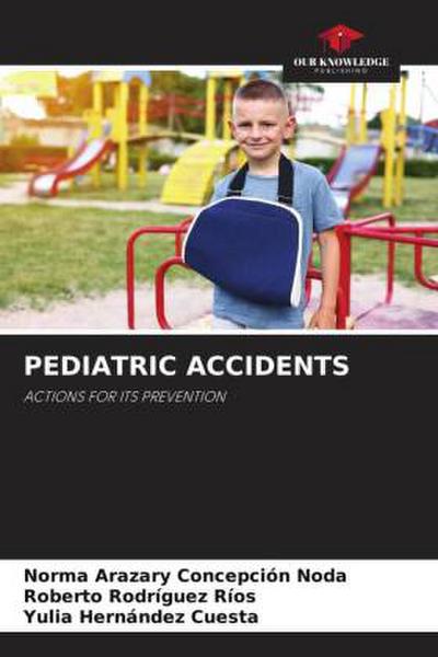 PEDIATRIC ACCIDENTS