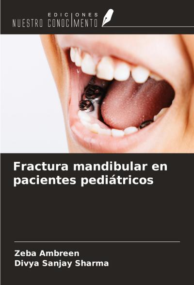 Fractura mandibular en pacientes pediátricos