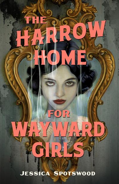 Harrow Home for Wayward Girls