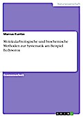 Molekularbiologische und biochemische Methoden zur Systematik am Beispiel Ecdysozoa