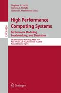 High Performance Computing Systems. Performance Modeling, Benchmarking, and Simulation
