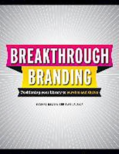 Walters, S:  Break-Through Branding