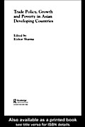 Trade Policy, Growth and Poverty in Asian Developi