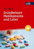 Grundwissen Medikamente und Labor