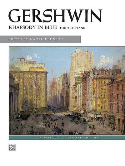 Gershwin: Rhapsody in Blue: For Solo Piano - George Gershwin