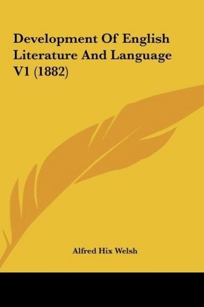Development Of English Literature And Language V1 (1882)
