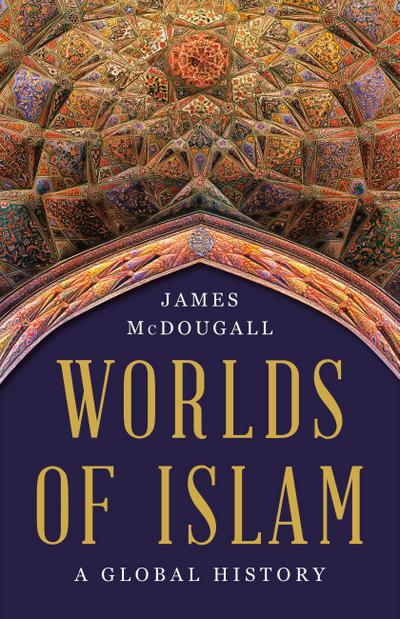 Worlds of Islam