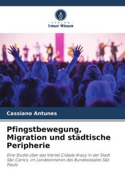 Pfingstbewegung, Migration und städtische Peripherie