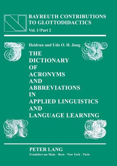 The Dictionary of Acronyms and Abbreviations in Applied Linguistics and Language Learning