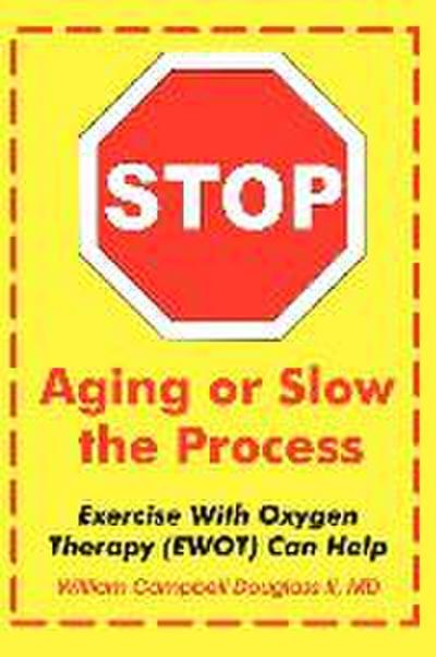 Stop Aging or Slow the Process