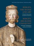 Bergen, die Hanse und Kunst / Bergen, the Hanse an
