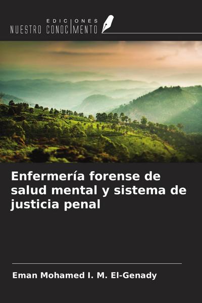 Enfermería forense de salud mental y sistema de justicia penal