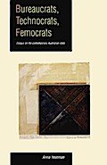 Bureaucrats, Technocrats, Femocrats