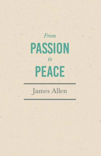 From Passion to Peace