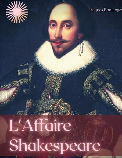 L’Affaire Shakespeare