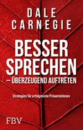 Besser sprechen - überzeugend auftreten
