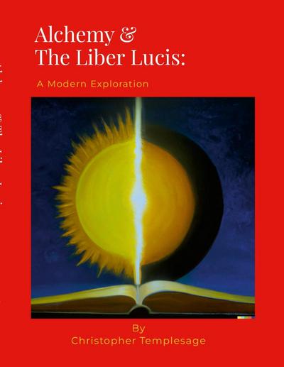 Alchemy & The Liber Lucis