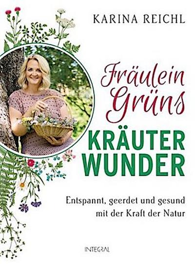 Fräulein Grüns Kräuterwunder
