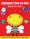 Alphabet Dot-to-Dot Book for Kids