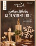 Weihnachtliches Klötzchenfieber. Stimmungsvolle DI