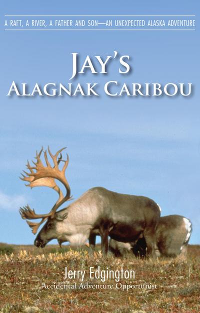 Jay’s Alagnak Caribou