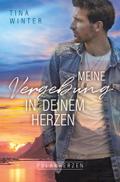 Meine Vergebung in deinem Herzen