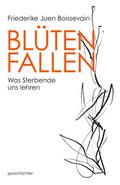 Blüten Fallen