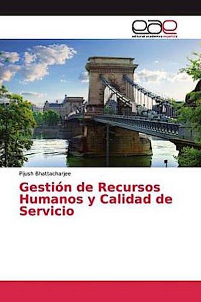 Gestión de Recursos Humanos y Calidad de Servicio