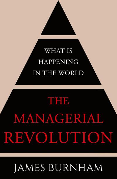 The Managerial Revolution