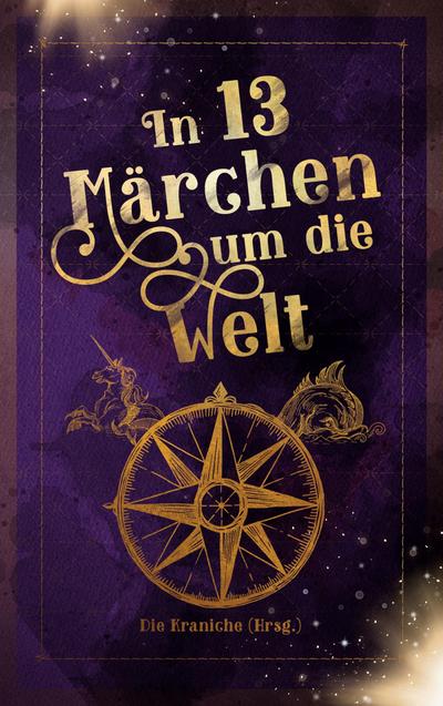 In 13 Märchen um die Welt