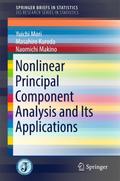Nonlinear Principal Component Analysis and Its App