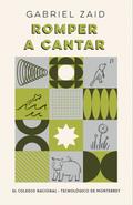 Romper a cantar