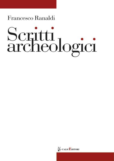 Ranaldi, F: Scritti archeologici
